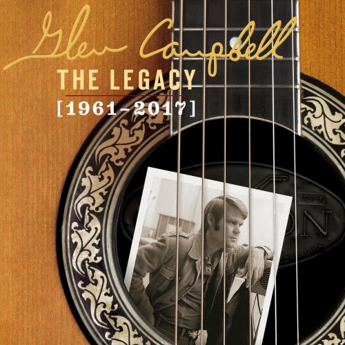 Glen Campbell - The Legacy (1961-2017) (2019)