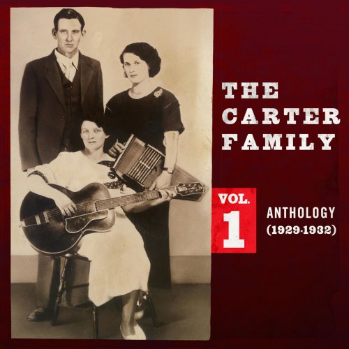 The Carter Family - Anthology, Vol. 1 (1929-1932) (2019)