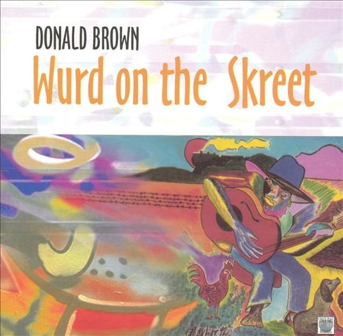 Donald Brown ‎– Wurd On The Skreet (1995) FLAC