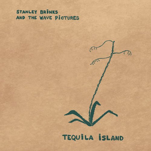 Stanley Brinks and The Wave Pictures - Tequila Island (2019)