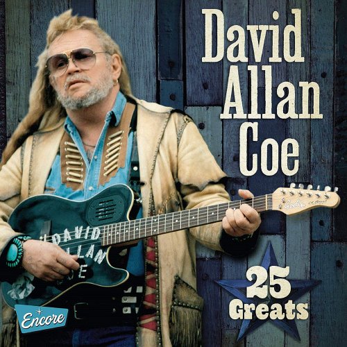 David Allan Coe - 25 Greats (2018)