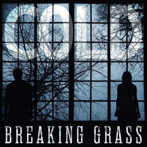 Breaking Grass - COLD (2019)