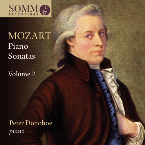 Peter Donohoe - Mozart: Piano Sonatas, Vol. 2 (2019) [Hi-Res]