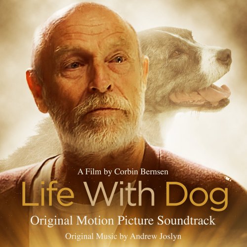 Andrew Joslyn - Life with Dog (Original Motion Picture Soundtrack) (2019)