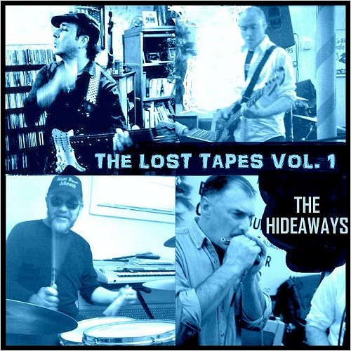 The Hideaways - The Lost Tapes, Vol. 1 (2019)