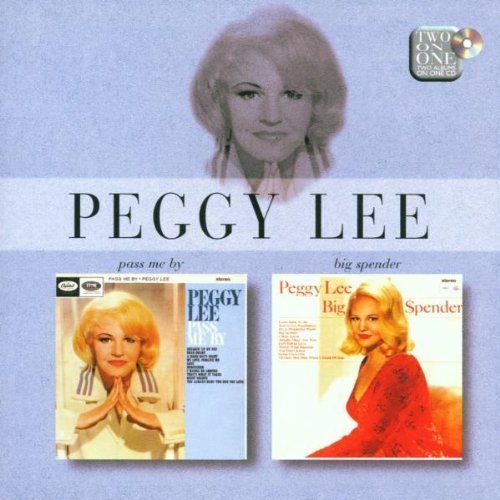 Peggy Lee - Pass Me By & Big Spender (2001)