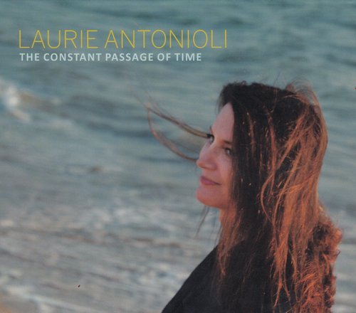 Laurie Antonioli - The Constant Passage of Time (2019) [CD Rip]