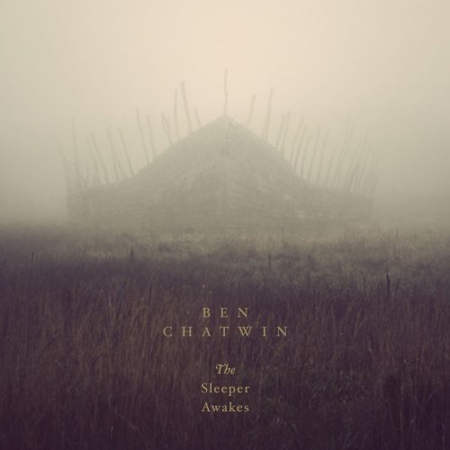 Ben Chatwin - The Sleeper Awakes (2015)