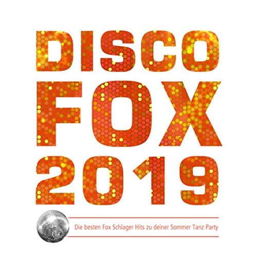 VA - Discofox 2019 (Die besten Fox Schlager Hits zu deiner Sommer Tanz Party) (2019)