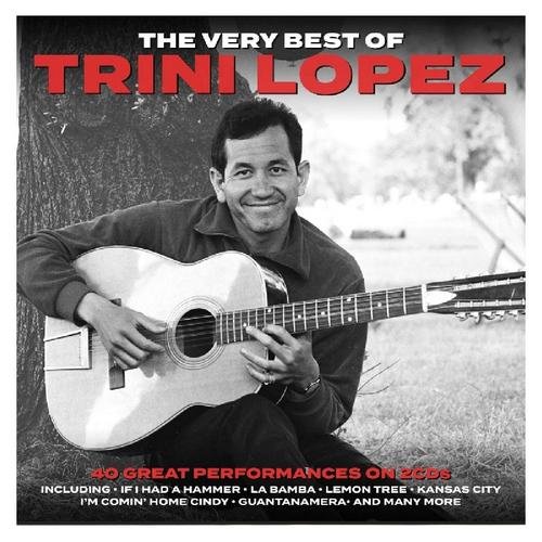 Trini Lopez - The Very Best Of Trini Lopez [2CD Remastered Set] (2019)