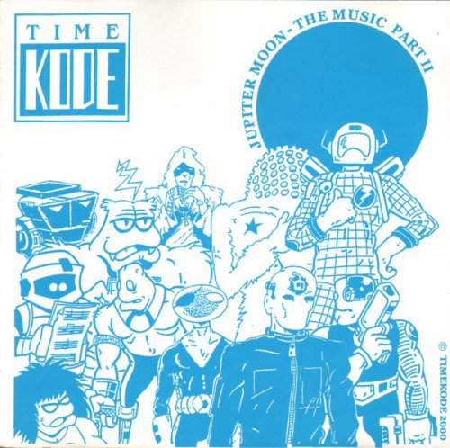 Time Kode - Jupiter Moon - The Music Part II (2000)