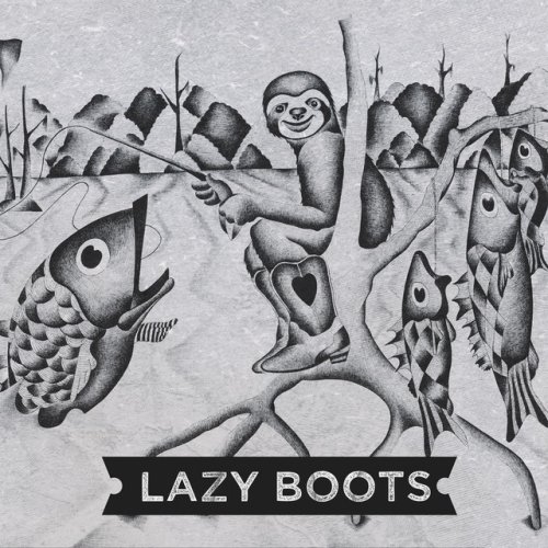 Lazy Boots - Lazy Boots (2016) Lossless