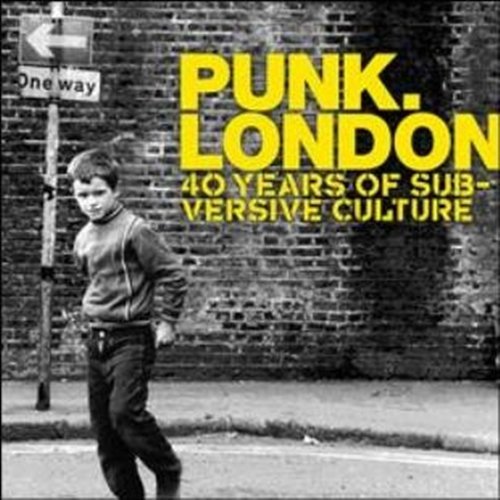 VA - Punk.London 40 Years of Sub-Versive Culture (2016) Lossless