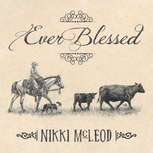 Nikki McLeod - Ever Blessed (2019)