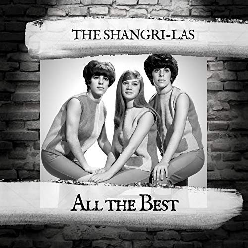 The Shangri Las - All the Best (2019)