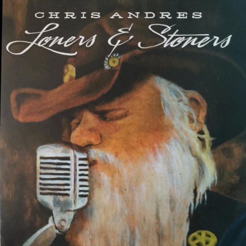 Chris Andres - Loners & Stoners (2019)