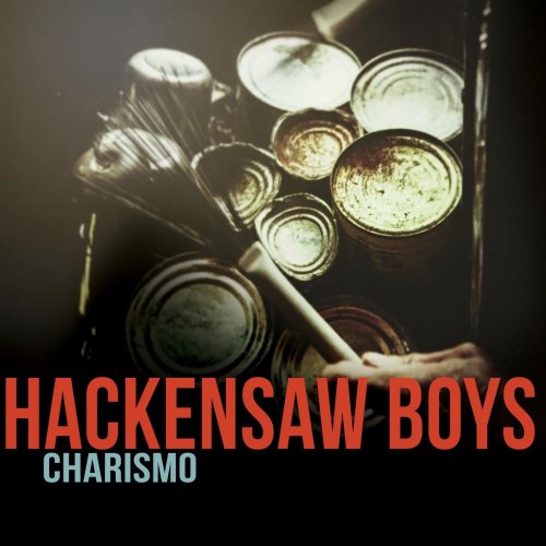 Hackensaw Boys - Charismo (2016) [Hi-Res]