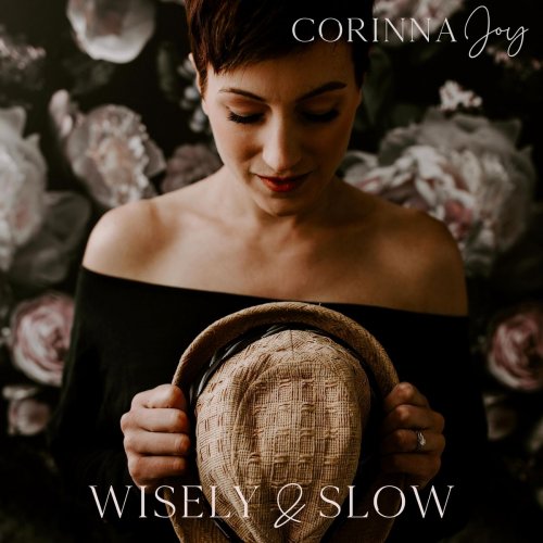 Corinna Joy - Wisely and Slow (2019)