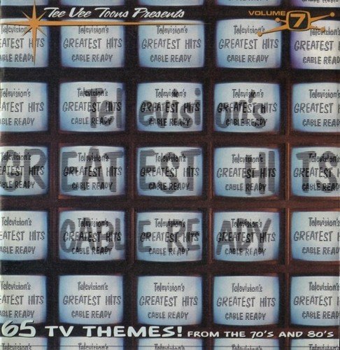 VA - Television's Greatest Hits Volume 7: Cable Ready (1996)