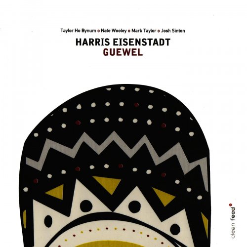 Harris Eisenstadt - Guewel (2008)