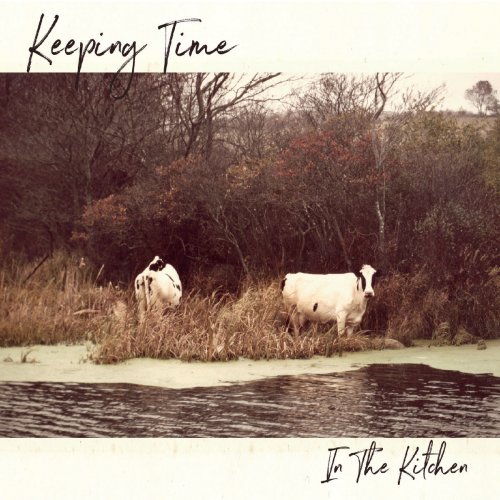 In The Kitchen - Keeping Time (2019)