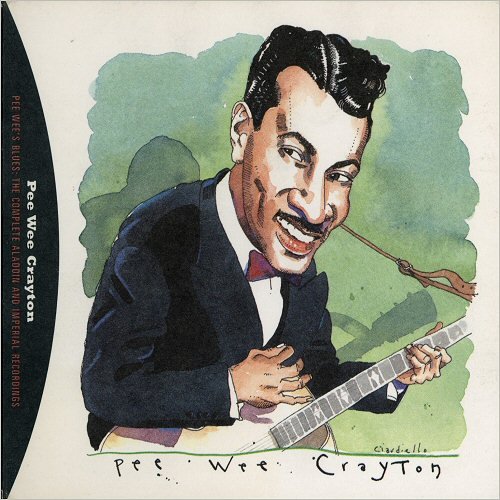 Pee Wee Crayton - Pee Wee's Blues: The Complete Aladdin And Imperial Recordings (1996)