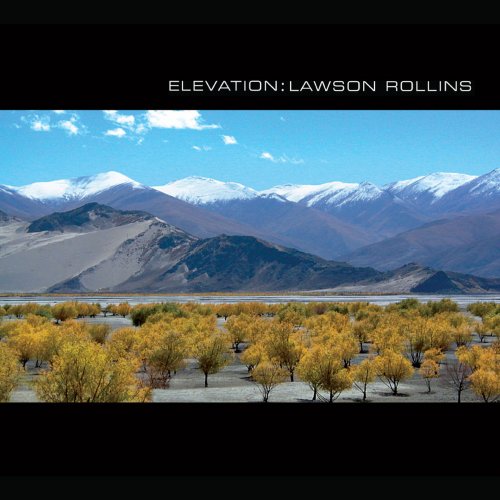 Lawson Rollins - Elevation (2011) [Hi-Res]