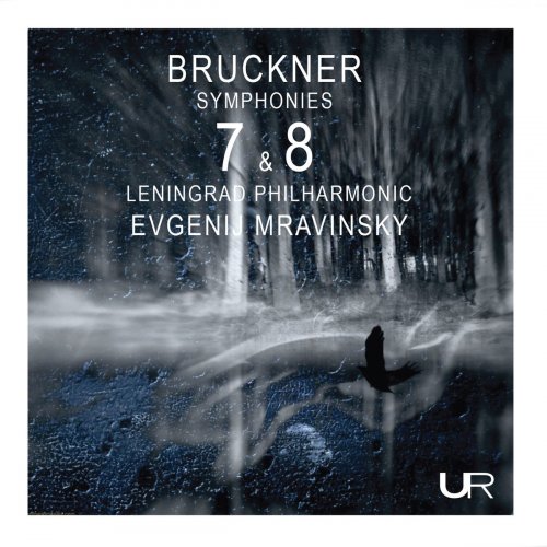 Leningrad Philharmonic Orchestra - Bruckner: Symphonies Nos. 7 & 8 (2019)