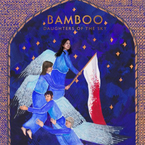 Bamboo - Daughters Of The Sky (2019) flac