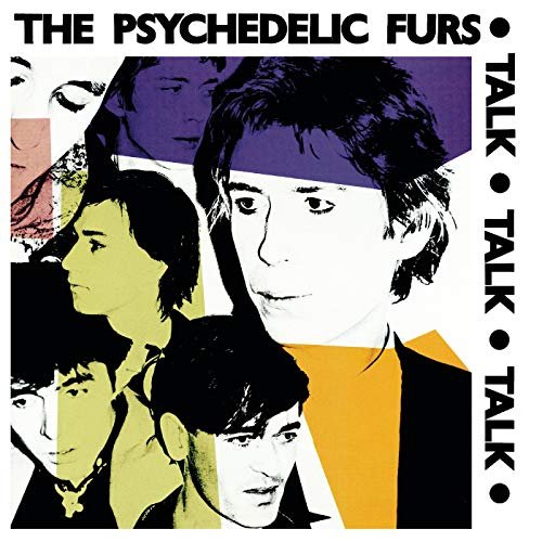The Psychedelic Furs - Psychedelic Furs/Talk Talk Talk/Forever Now (Expanded Editions) (2002)