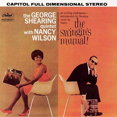 Nancy Wilson & George Shearing - The Swingin's Mutual (Expanded Edition / Remastered) (1961/2004)