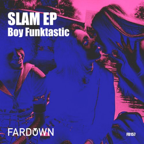 Boy Funktastic - Slam (2019)