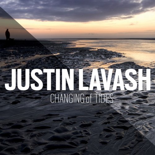 Justin Lavash - Changing of Tides (2015)