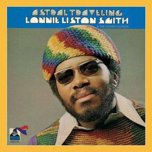 Lonnie Liston Smith - Astral Traveling (1973) [FLAC]