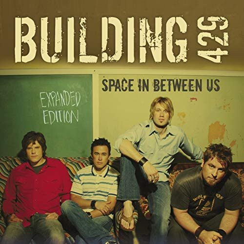 Building 429 - Space In Between Us (Expanded Edition) (2005)