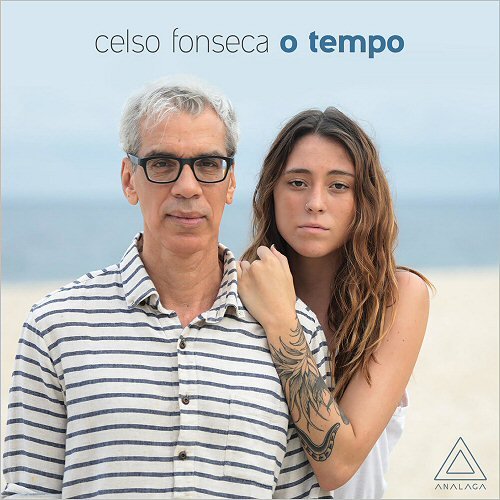 Celso Fonseca - O Tempo (2019)