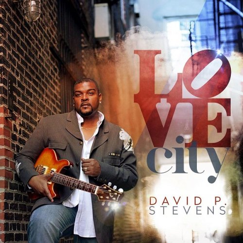 David P. Stevens - Love City (2016)