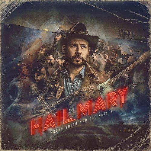 Shane Smith & the Saints - Hail Mary (2019)