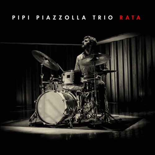 Pipi Piazzolla Trío - Rata (2019)