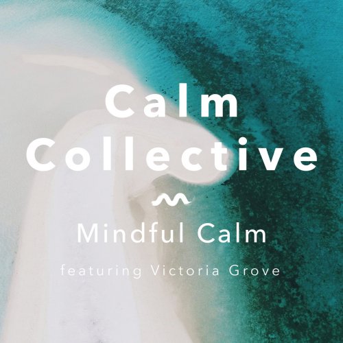 Calm Collective - Mindful Calm (2019)