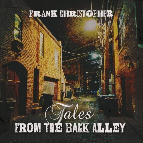 Frank Christopher - Tales from the Back Alley (2019)