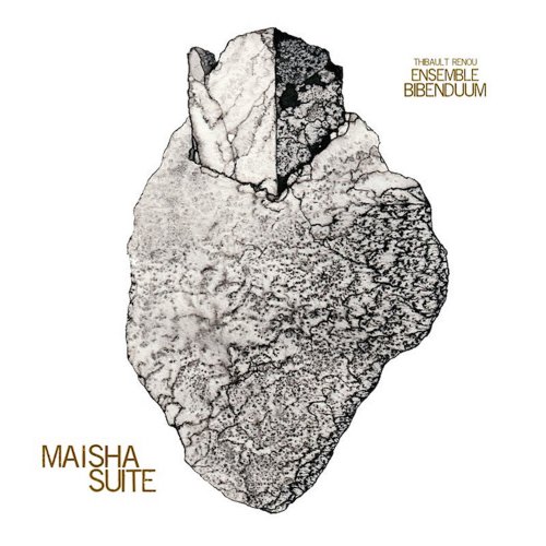Thibault Renou - Maïsha Suite (2019) [Hi-Res]