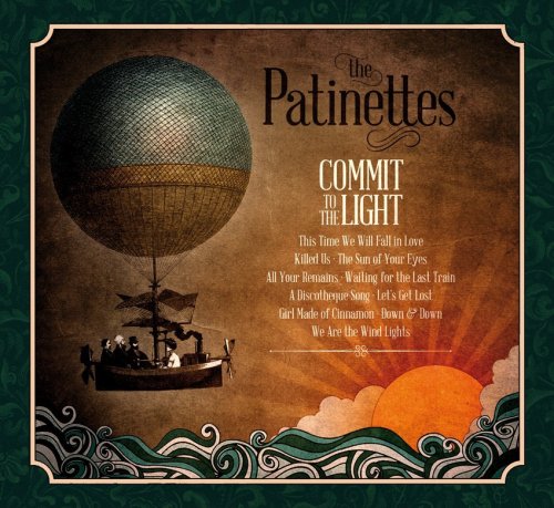 The Patinettes - Commit To The Light (2013)