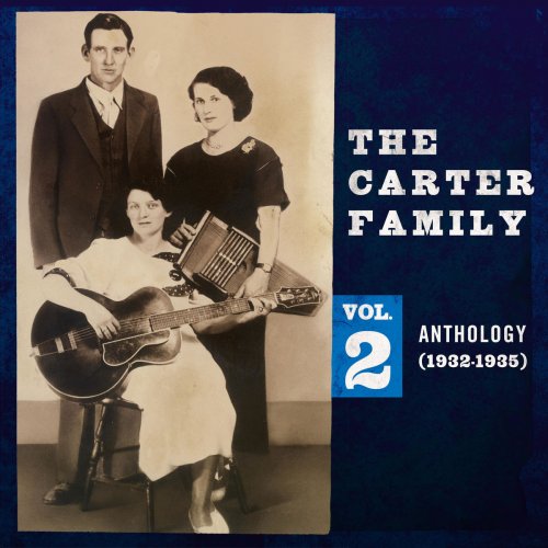 The Carter Family - Anthology, Vol. 2 (1932-1935) (2019)