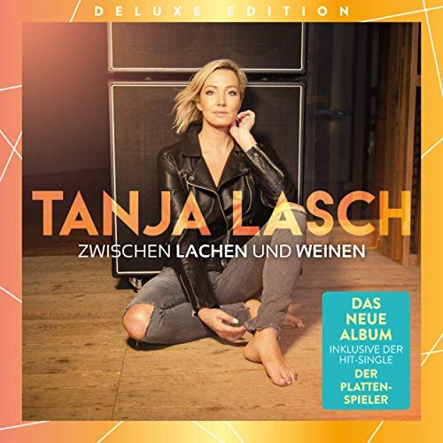 Tanja Lasch - Zwischen Lachen und Weinen (Deluxe Edition) (2019)