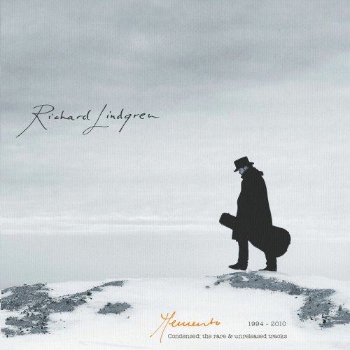 Richard Lindgren - Memento - Condensed: the rare and unreleased tracks 1994-2010 (2015)