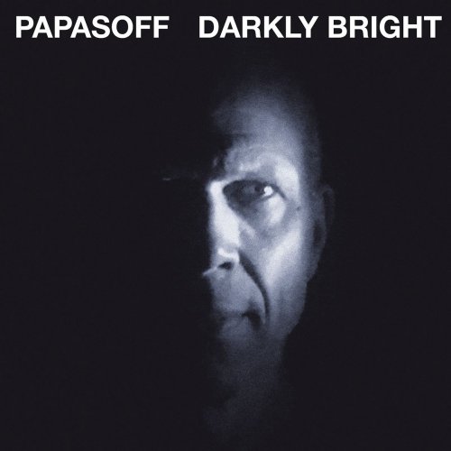 Charles Papasoff - Darkly Bright (2019)