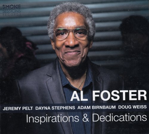 Al Foster - Inspirations & Dedications (2019) [CD Rip]