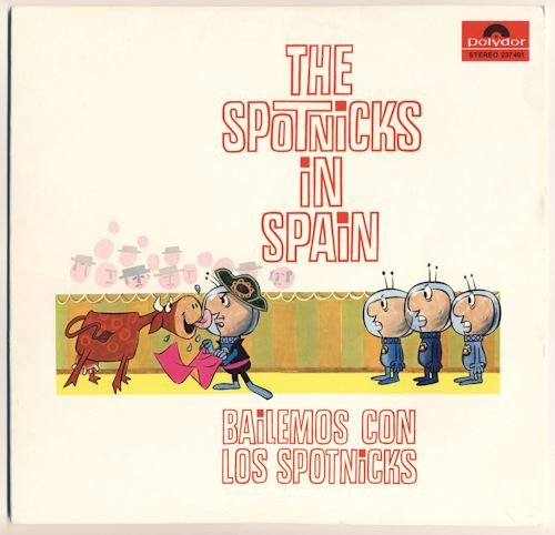 The Spotnicks - The Spotnicks In Spain (1963) LP
