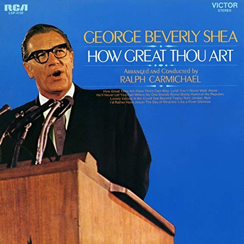 George Beverly Shea - How Great Thou Art (1969/2019)